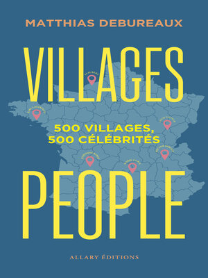 cover image of Villages people--500 villages, 500 célébrités